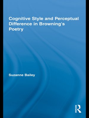 cover image of Cognitive Style and Perceptual Difference in Browning's Poetry